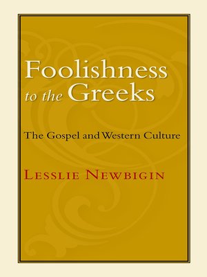 Foolishness to the Greeks - ebook